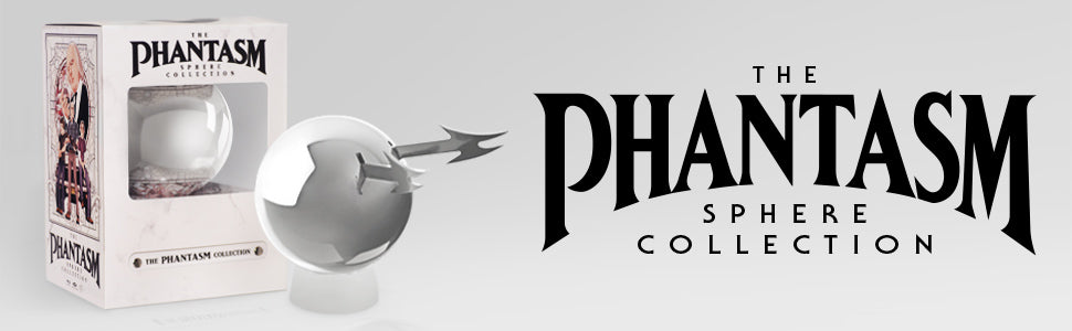The Phantasm Sphere Collection